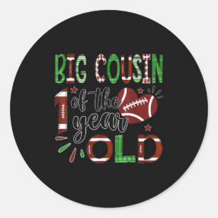 Big Cousin Of The 1 Year Old Football 1st Birthday Classic Round Sticker