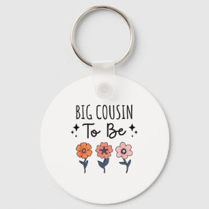 Big Cousin To Be 1st Baby Pregnancy Announcement F Key Ring