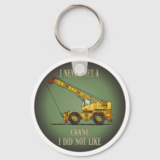 Big Crane Operator Quote Key Chain (Front)