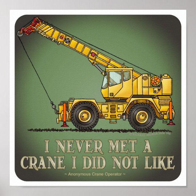Big Crane Operator Quote Poster (Front)