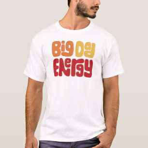 Big Dad Energy Men's T-Shirt
