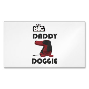 Big daddy dog hello Magnetic business card