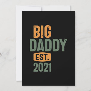Big Daddy Est 2021 Father Grandpa Gift Invitation