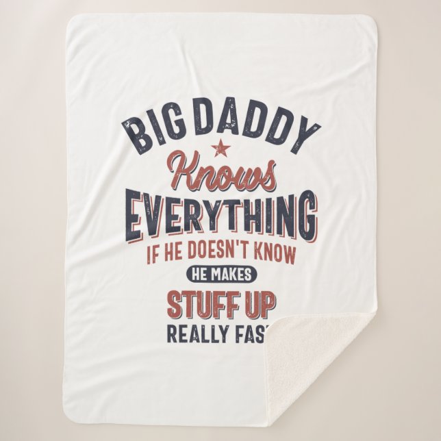 Big Daddy Knows Everything | Father Grandpa Sherpa Blanket (Front)