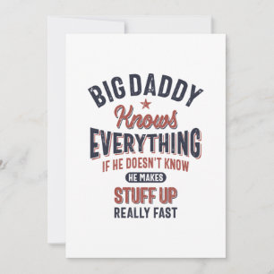 Big Daddy Knows Everything   Father Grandpa Thank You Card