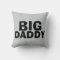 BIG DADDY, Pillow for Dad