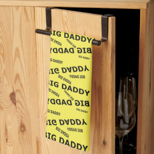 Big Daddy!  Tea Towel