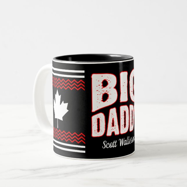 Big Daddy with Canadian Maple & Your Name on Black Two-Tone Coffee Mug (Front Left)