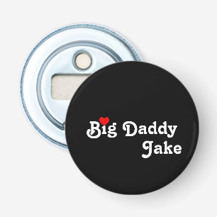 Big Daddy with Red Heart Bottle Opener