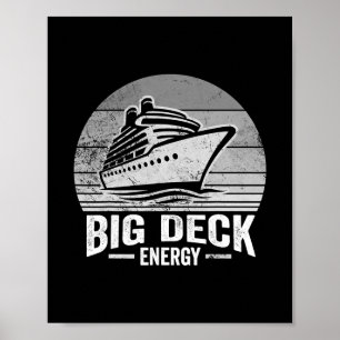 Big Deck Energy Cruise Ship Design Poster