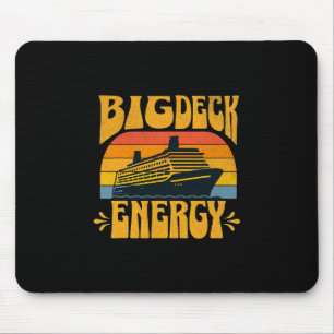Big Deck Energy Funny Cruise Ship Travel Vacation Mouse Mat