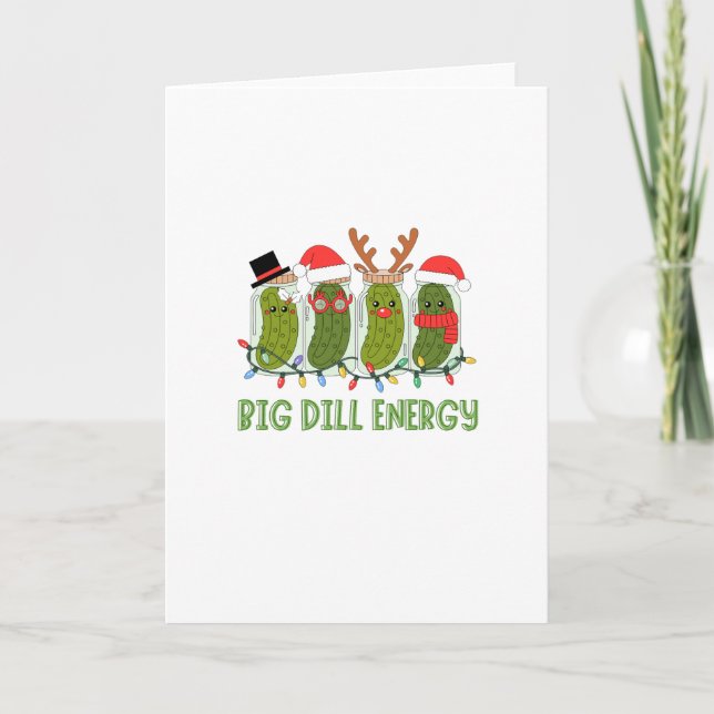 Big Dill Energy Holiday Card (Front)