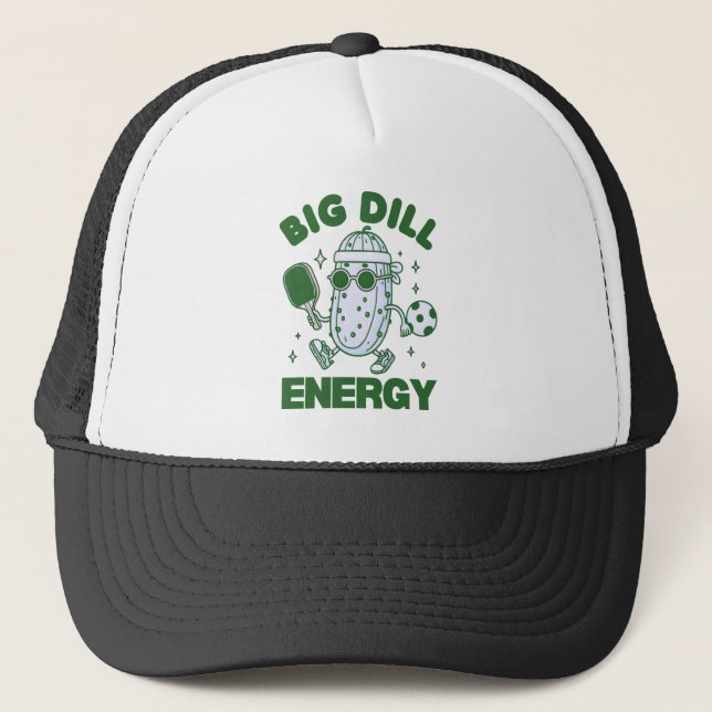 Big Dill Energy  Trucker Hat (Front)