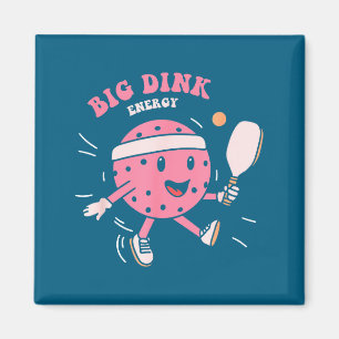 Big Dink Energy Ckleball Funny Ckle Ball Lover Quo Magnet