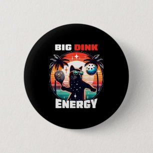 Big dink energy funny pickleball shirt for men 6 cm round badge