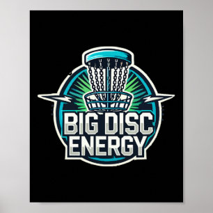 Big Disc Energy Disc Golf Basket Graphic With Bold Poster