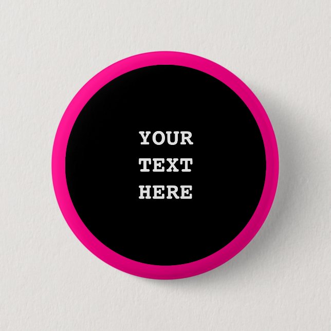 Big Dot black + your backg. & ideas 6 Cm Round Badge (Front)