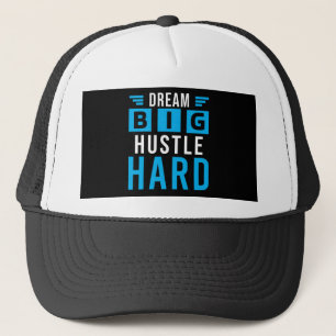 Big Dreams Hard Hustle Motivational Cap