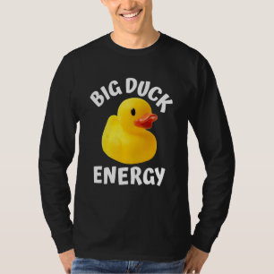 Big Duck Energy Yellow Rubber Duck Men Women 1 T-Shirt