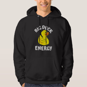 Big Duck Energy Yellow Rubber Duck Men Women Hoodie