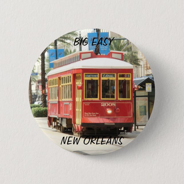 BIG EASY, NEW ORLEANS STREETCAR 6 CM ROUND BADGE (Front)