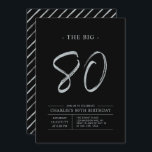 Big Eighty | Silver & Black 80th Birthday Party Invitation<br><div class="desc">Celebrate your special day with this simple stylish 80th birthday party invitation. This design features a brush script "The Big 80" with a clean layout in a Silver & Black colour combo. More designs and party supplies are available at my shop BaraBomDesign.</div>