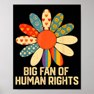 Big Fan Human Rights Equality Artwork Poster