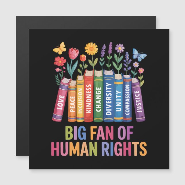 Big Fan Of Human Rights  (Front/Back)