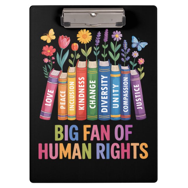 Big Fan Of Human Rights  Clipboard (Front)