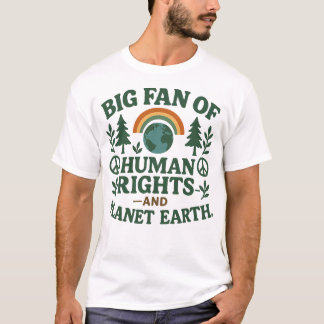 Big Fan of Human Rights Earth Day Retro Planet T-Shirt