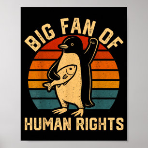 Big fan of human rights - equality & justice poster