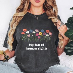 Big Fan of Human Rights Floral Design T-Shirt