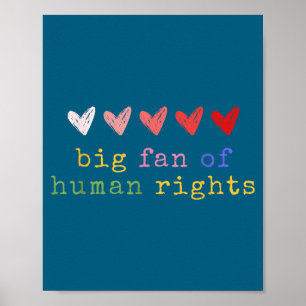 Big fan of human rights funny protest women men  poster