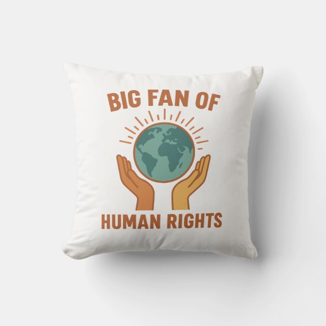 Big Fan of Human Rights Home Decor Cushion (Front)