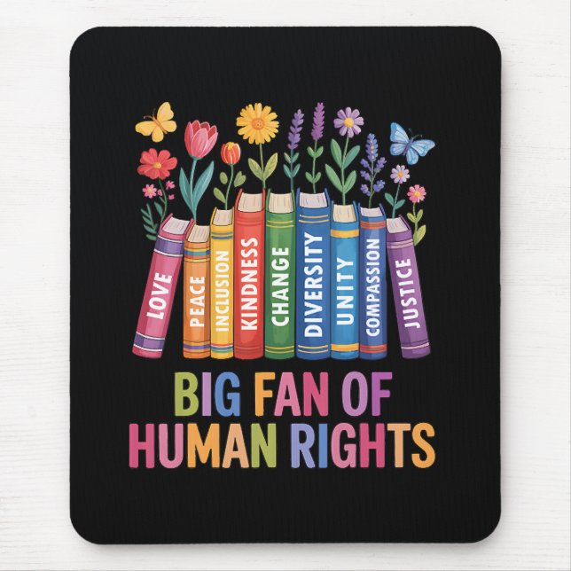 Big Fan Of Human Rights  Mouse Mat (Front)
