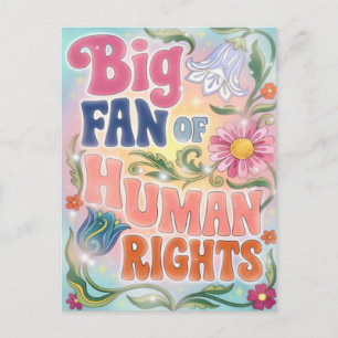 Big Fan of Human Rights Retro Floral Quote Holiday Postcard