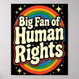 Big fan of human rights - retro rainbow Big fan of Poster