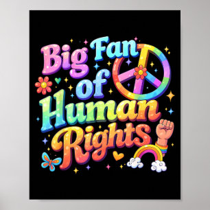 Big Fan of Human Rights Retro Rainbow Floral Poster