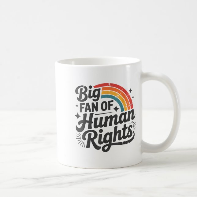 Big Fan Of Human Rights Retro Rainbow Sitive Tee  Coffee Mug (Right)