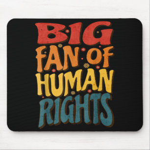 Big Fan Of Human Rights Retro Style For Womens  Mouse Mat
