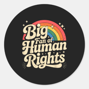 Big fan of human rights vintage retro rainbow classic round sticker