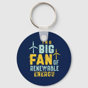 Big Fan of Renewable Energy Funny Wind Power Puns Key Ring