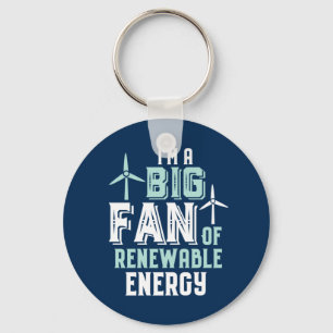 Big Fan of Renewable Energy Funny Wind Power Puns Key Ring