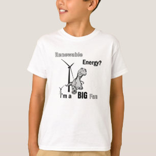 Big Fan of Renewable Energy T-Shirt