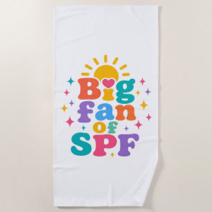 Big Fan of SPF Summer Sun Protection Beach Towel