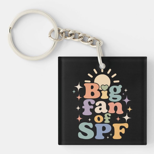 Big Fan of SPF Summer Sun Protection Key Ring (Front)