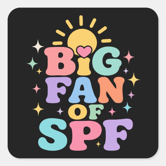 Big Fan of SPF Summer Sun Protection Square Sticker (Front)