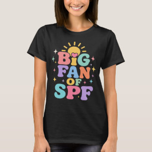 Big Fan of SPF Summer Sun Protection T-Shirt
