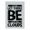 Big Fat Clouds Premium Poster