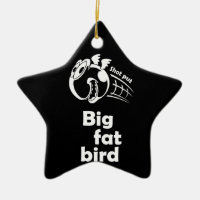 Big fat shot put bird